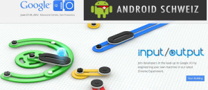 Google_IO_AndroidSchweiz